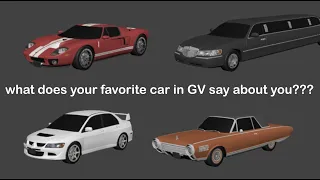 what your favorite car in GV says about you | justcar-ing
