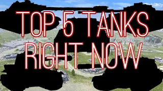 TOP 5 Tanks in Blitz right NOW