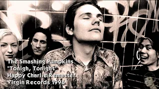 The Smashing Pumpkins - Tonight, Tonight (Remastered Audio) HQ