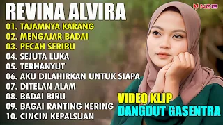 REVINA ALVIRA "TAJAMNYA KARANG, MENGEJAR BADAI" | FULL ALBUM TERBARU 2023 (VIDEO KLIP)