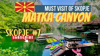 🇲🇰 The Majestic Matka Canyon, Most Visited In North Macedonia, Skopje Ep: 7, North Macedonia