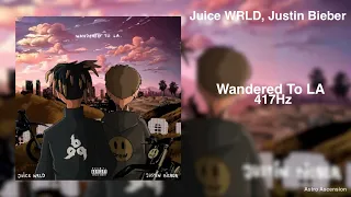 Juice WRLD - Wandered To LA ft. Justin Bieber [417 Hz Release Past Trauma & Negativity]