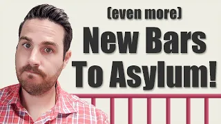 (even more) New Bars to Asylum!!