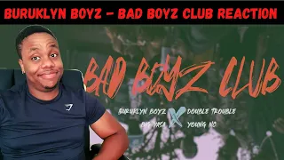 Aussie Reaction To BAD BOYZ CLUB - Buruklyn Boyz X Double Trouble, Big Yasa X Young NC 😤