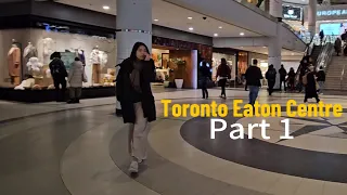 Toronto Eaton Centre Walking Tour Part 1 | Biggest mall in Toronto downtown 🇨🇦