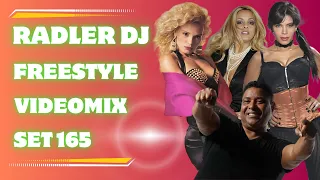 RADLER DJ - FREESTYLE VIDEOMIX - SET 165