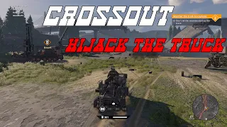 Crossout - hijack the truck Gameplay (2k)