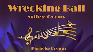 Miley Cyrus "Wrecking Ball" Karaoke