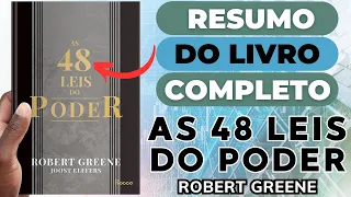 AS 48 LEIS DO PODER - Robert Greene - Melhor Resumo COMPLETO do Livro!