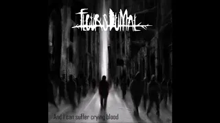 Fleurs du Mal -  And I Can Suffer Crying Blood (Full Album)