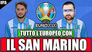 🏆 TUTTO L'EUROPEO CON IL SAN MARINO DI MIA NONNA! UNA SQUADRA DI PAZZI FURIOSI!! | EUROPEI 2021 EP.5