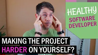 Why Are You Making Programming HARDER?