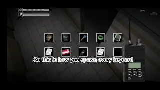 How to spawn every Keycard In SCP containment breach