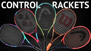 5 TOP TENNIS rackets for CONTROL