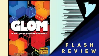 Glom Flash Review with Tom Vasel