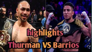 Thurman VS Barrios |Previews highlights|February 6,2022