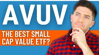 AVUV ETF Review - Avantis U.S. Small Cap Value ETF