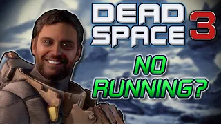 Can You Beat Dead Space 3 Without Running?