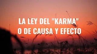 La Ley de KARMA o Causa y Efecto - Deepak Chopra