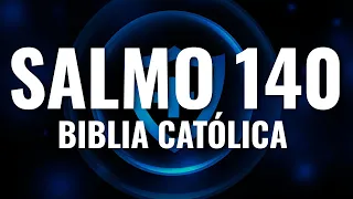 Oración contra los enemigos | Salmo 140 Católico | Biblia Católica | Hablado con letras