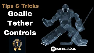 NHL 24 : Goalie Tether  Control Tips & Secrets