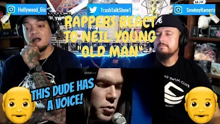 Rappers React To Neil Young "Old Man"!!!