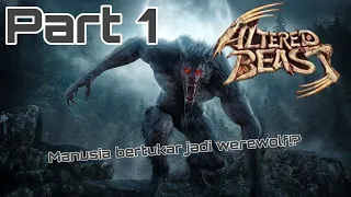 Project Altered Beast gameplay. Manusia betukar jadi werewolf?! (Part 1)
