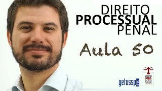 Aula 50 - Direito Processual Penal - Procedimentos Ordinário e Sumário