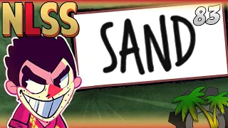 [NLSS Quiplash #83] Sand (May 3, 2018)