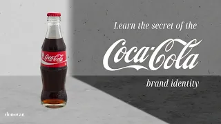 The Secret Behind the Coca-Cola Brand Identity |  Learn marketing with Donovan Designs