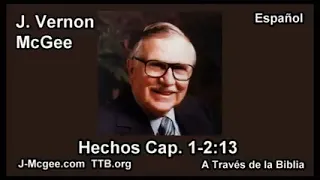 HECHOS 1-2:13 - ESTUDIANDO LA BIBLIA CON ( J Vernon Mcgee)