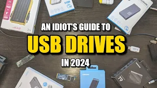 An Idiots Guide to USB Drives in 2024