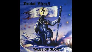 Brutal Attack - Tales of Glory