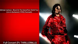 Michael Jackson - Blood On The DanceFloor Tour (Live In Bucharest) (1998) (Ft: @thrillermjj )