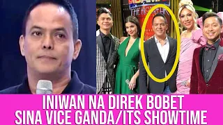 BUONG ISTORYA! Direk BOBET VIDANES Nag-QUIT NA sa It's Showtime!!