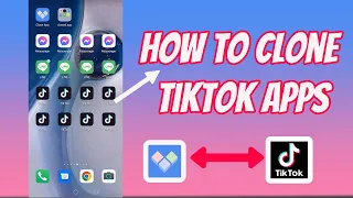 How To Clone TikTok Apps