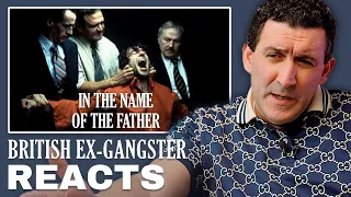 Is In The Name Of The Father realistic - Ex Gangster reacts