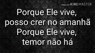 Porque Ele vive - André Valadão com letra para sua célula