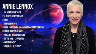 Annie Lennox Greatest Hits 2023   Pop Music Mix   Top 10 Hits Of All Time