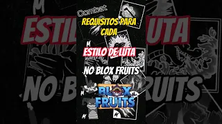 BLOX FRUITS REQUISITOS PARA TODOS ESTILOS DE LUTAS