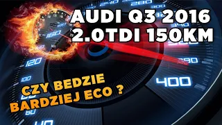 Audi Q3 2016 2.0TDI 150KM - czy bedzie bardziej ECO ? | Chiptuning od kuchni