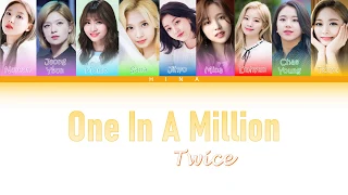 TWICE (트와이스) - one In A Million- Color Coded Lyrics (Hang/Rom/Eng)