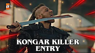 😱 KONGAR killer entry 🔥 Kongar attitude entry status🔥Kurulus Osman Gazi status😲| ARSALAN CREATION |