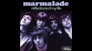 Reflections of My Life-Marmalade