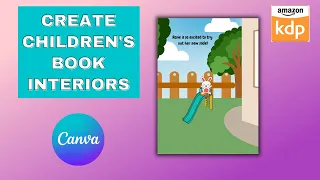 Create Children's Book Interiors In Canva | Amazon KDP Tutorial