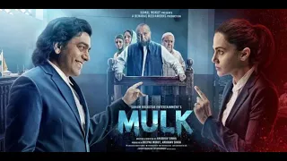 MULK MOVIE TRAILER | RUSHI KAPOOR - TAAPSEE PANNU - ANUBHAV SINHA