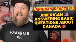 Canadian React to Americans answering basic questions about Canada