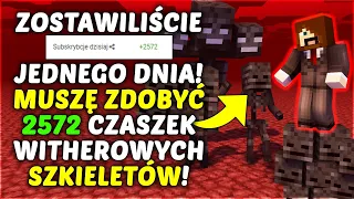 *ZOSTAWILIŚCIE 2572 SUBY* musiałem *ZDOBYĆ 2572 GŁOWY SZKIELETA W MINECRAFT*