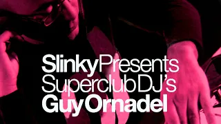 Slinky Superclub DJ's: Guy Ornadel (CD1)