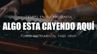 FONDO PARA ORAR - Algo Está Cayendo Aquí - SIN ANUNCIOS**